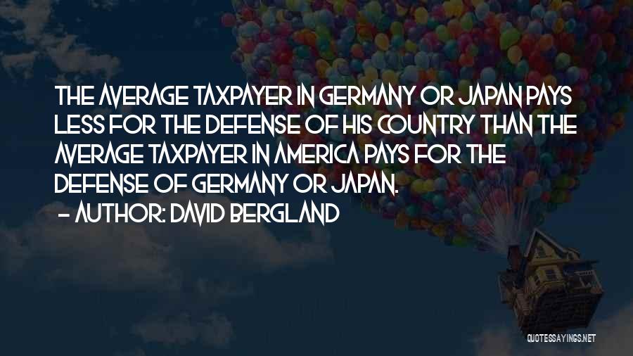 David Bergland Quotes 863078