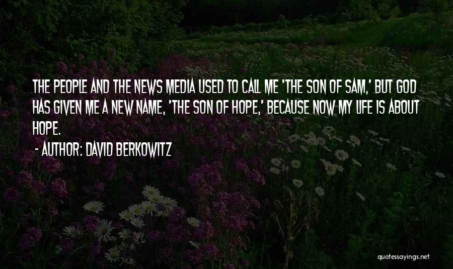 David Berkowitz Quotes 1691131