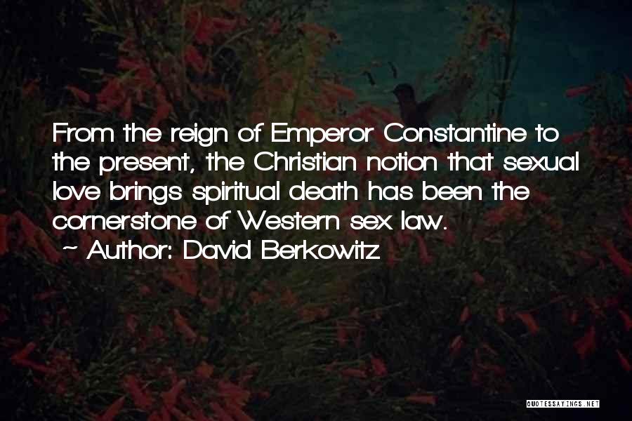 David Berkowitz Quotes 86757