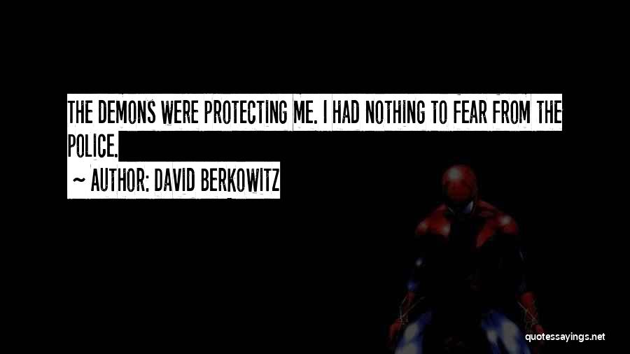 David Berkowitz Quotes 894005