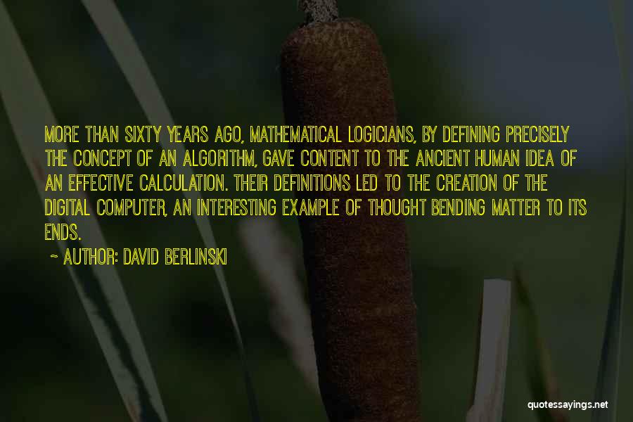 David Berlinski Quotes 1052586