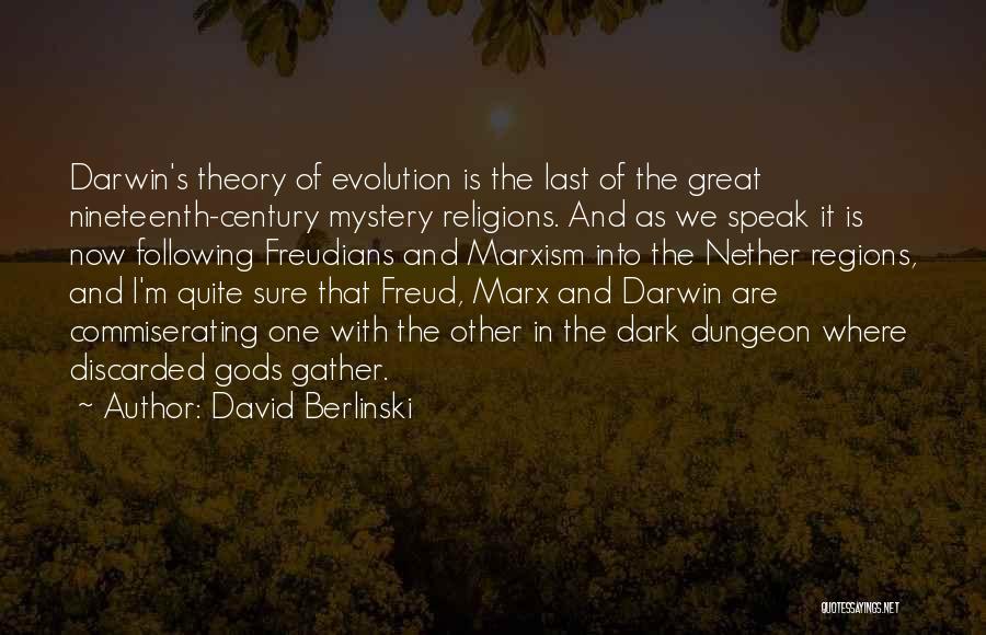 David Berlinski Quotes 1102407