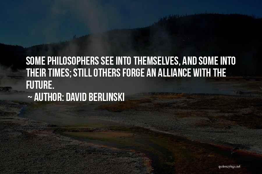 David Berlinski Quotes 1216073