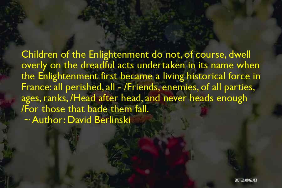 David Berlinski Quotes 125404