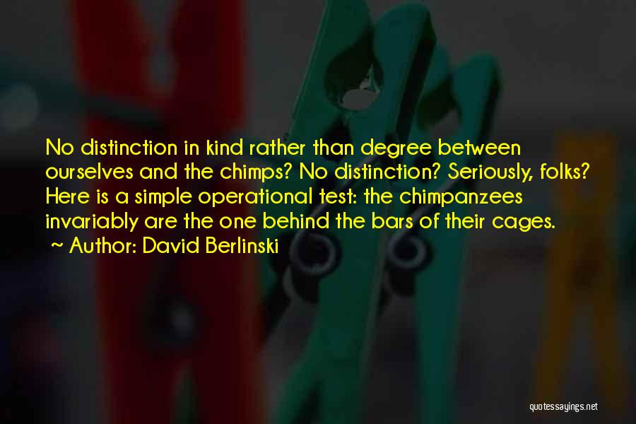 David Berlinski Quotes 1619916
