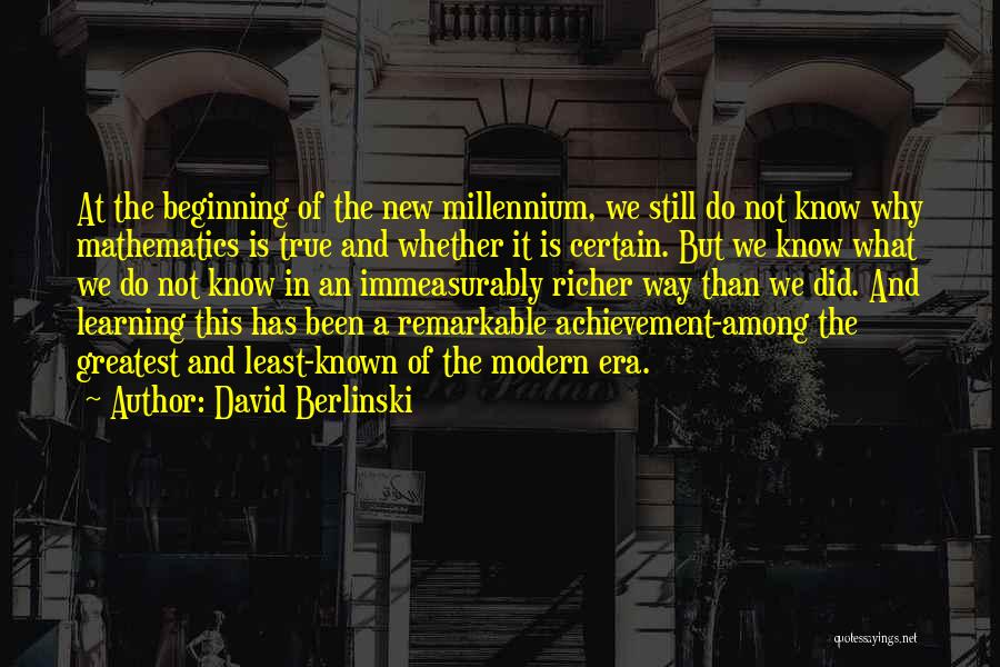 David Berlinski Quotes 1906060