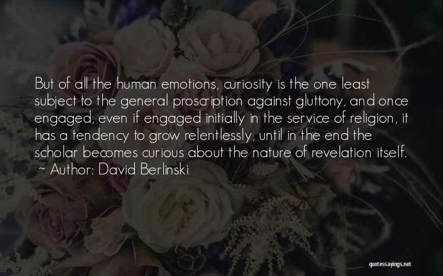 David Berlinski Quotes 437959