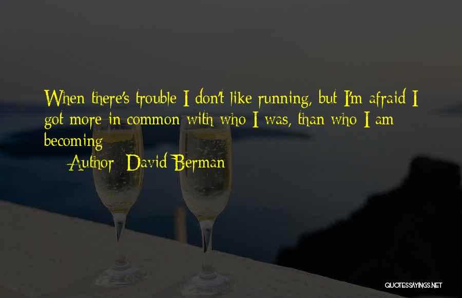 David Berman Quotes 2185085