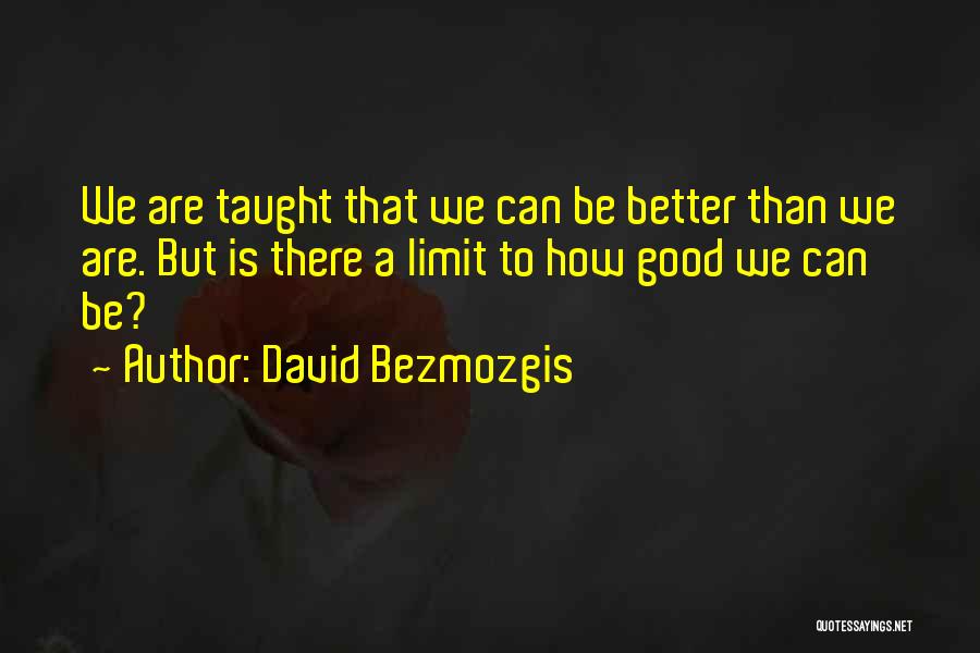 David Bezmozgis Quotes 1033524