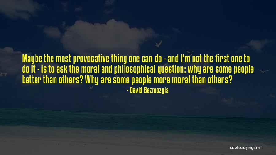 David Bezmozgis Quotes 1649148