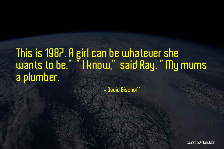 David Bischoff Quotes 864555