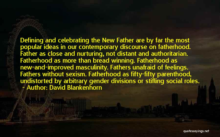 David Blankenhorn Quotes 177938