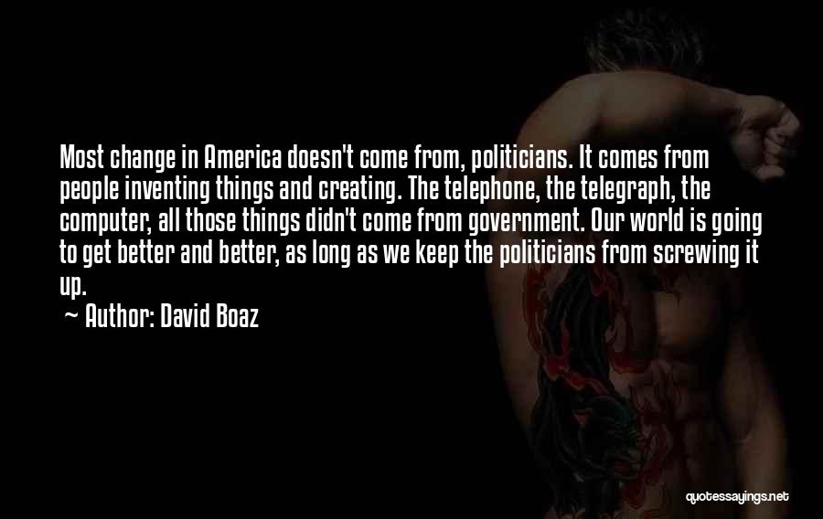 David Boaz Quotes 242997