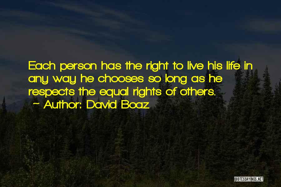 David Boaz Quotes 892180