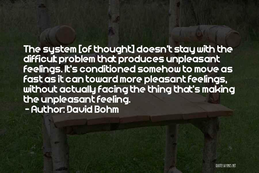 David Bohm Quotes 1041059