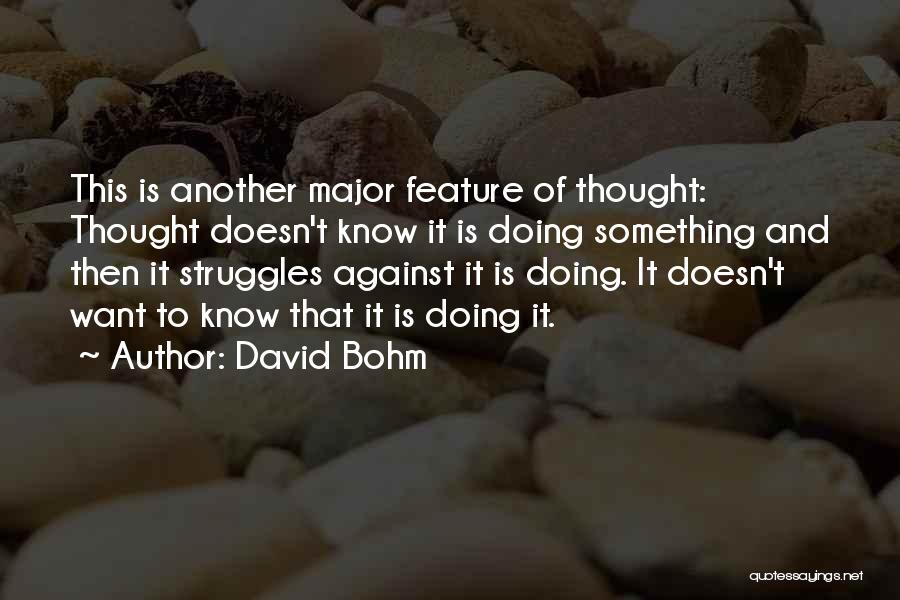 David Bohm Quotes 1838323