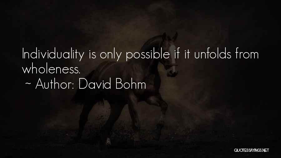 David Bohm Quotes 2072369