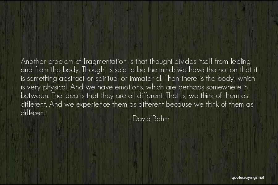 David Bohm Quotes 2245603