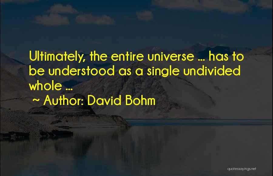 David Bohm Quotes 431260
