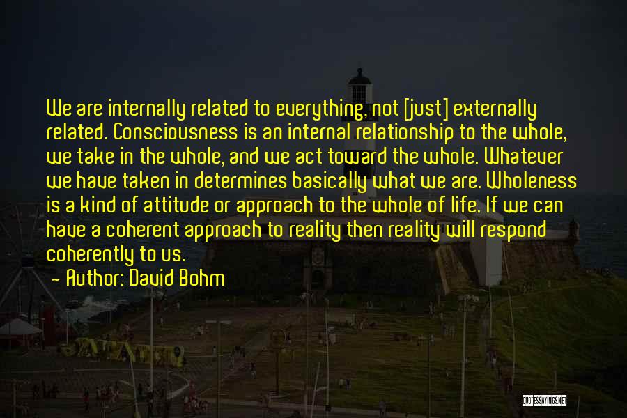 David Bohm Quotes 665230