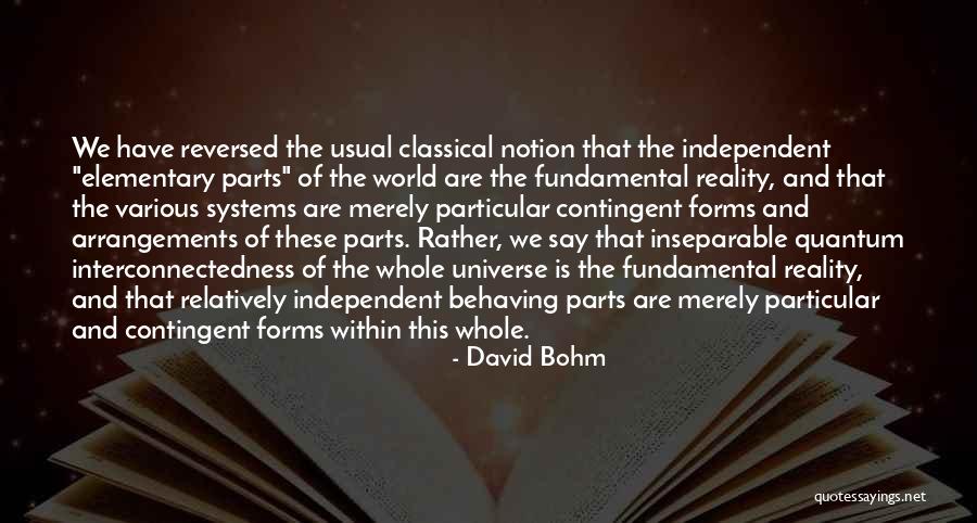 David Bohm Quotes 777703