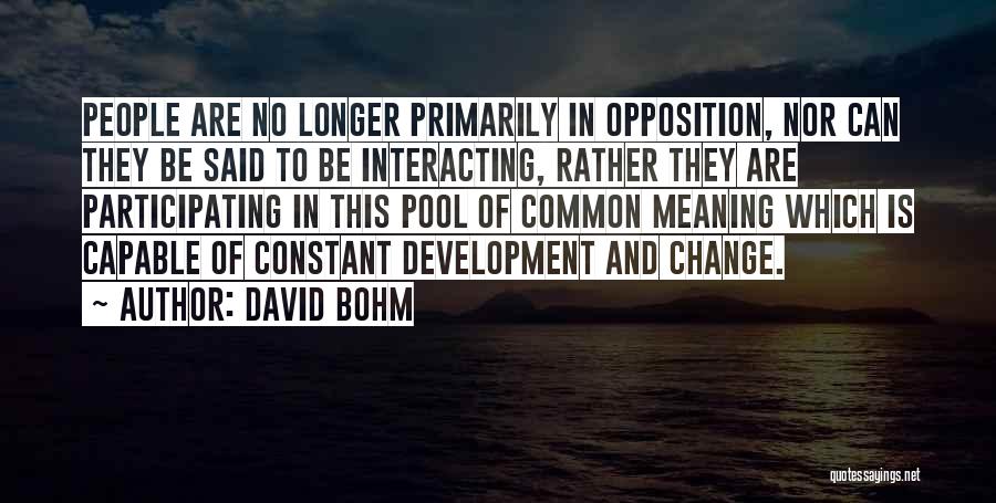 David Bohm Quotes 831391