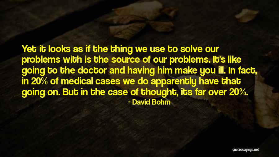 David Bohm Quotes 940614