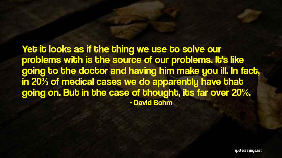 David Bohm Quotes 940614