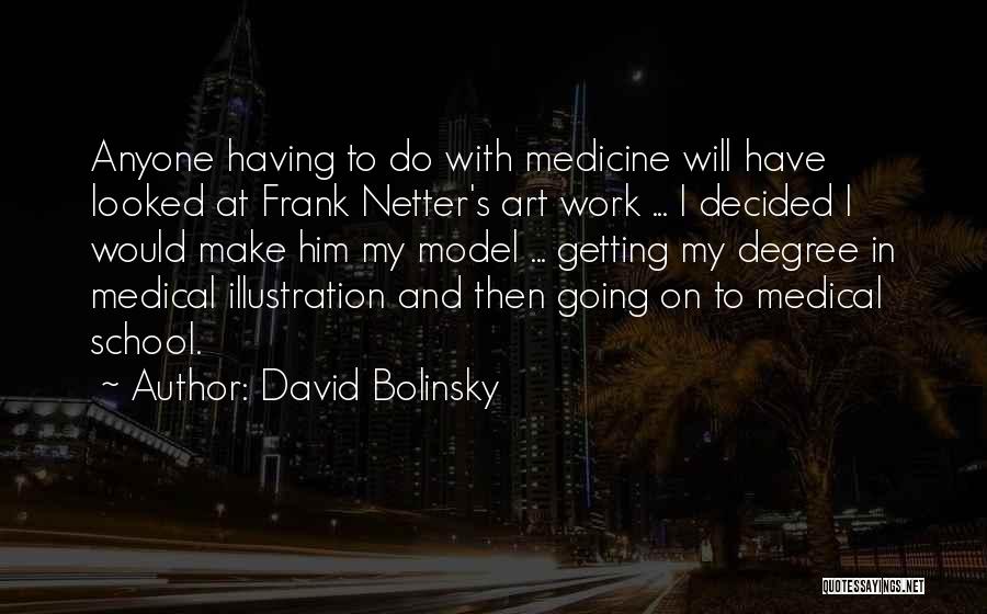 David Bolinsky Quotes 295579