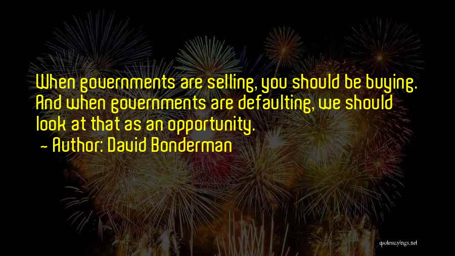 David Bonderman Quotes 1424859