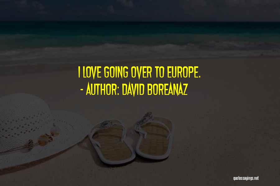 David Boreanaz Quotes 1079515