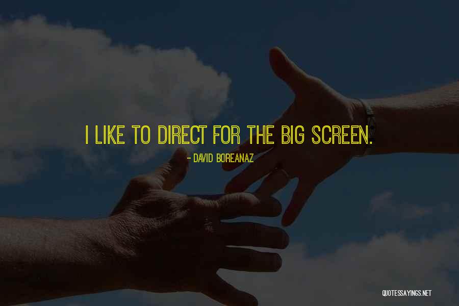 David Boreanaz Quotes 2148963 David Boreanaz Quotes 2148963