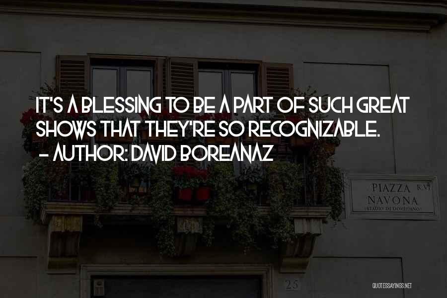 David Boreanaz Quotes 714690