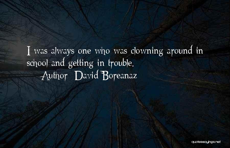 David Boreanaz Quotes 809310