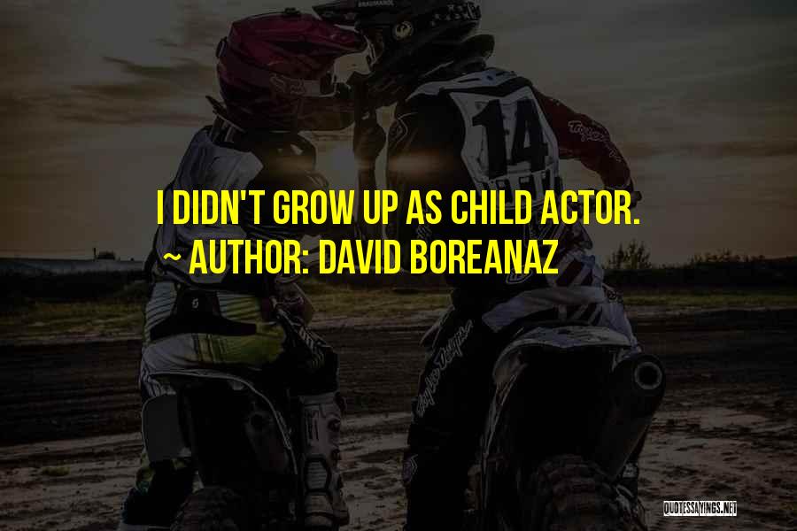 David Boreanaz Quotes 961917
