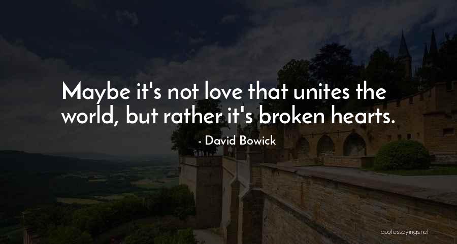 David Bowick Quotes 1669926