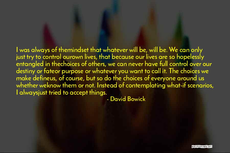 David Bowick Quotes 280189