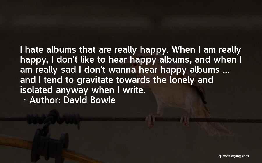 David Bowie Quotes 1514249