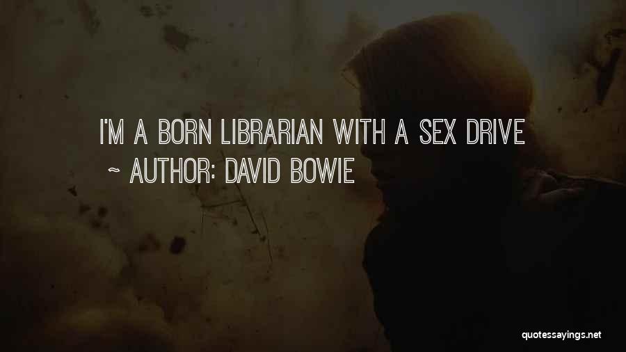 David Bowie Quotes 249755