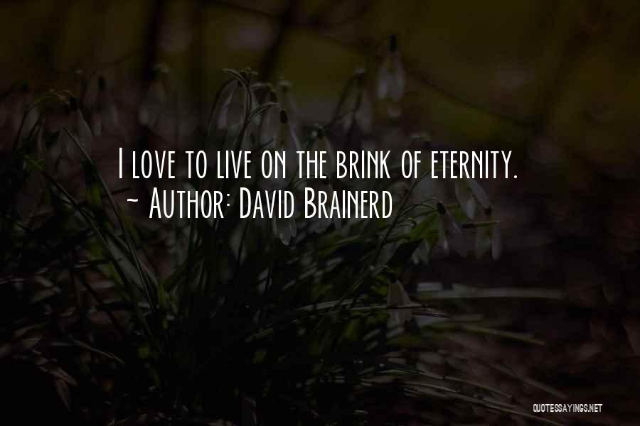 David Brainerd Quotes 1504774