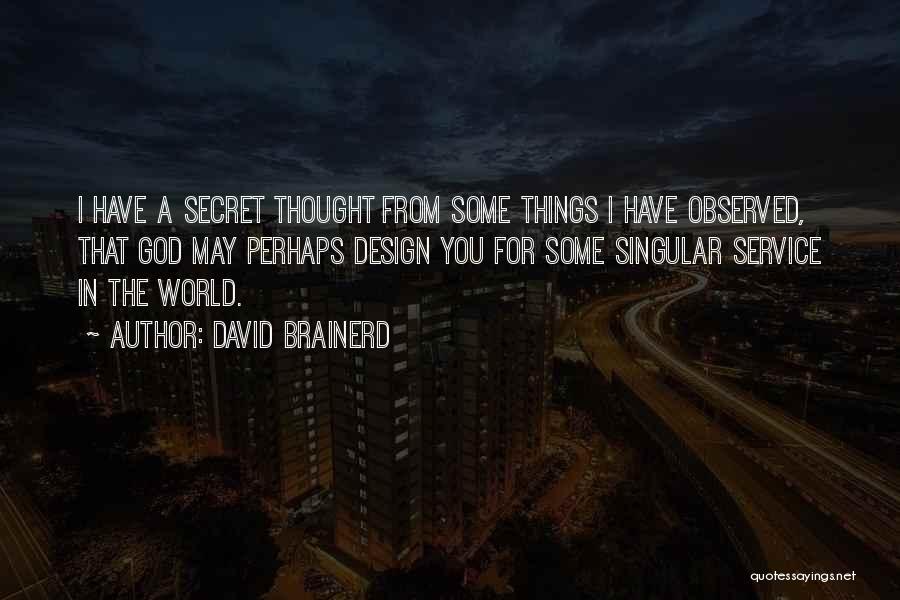 David Brainerd Quotes 1723696