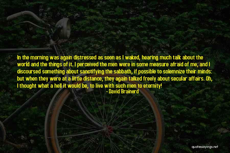 David Brainerd Quotes 325739 David Brainerd Quotes 325739