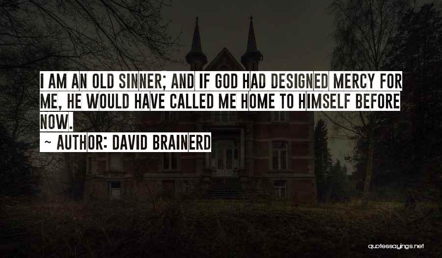 David Brainerd Quotes 715616