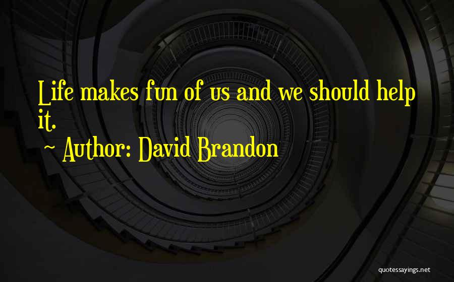 David Brandon Quotes 1262217