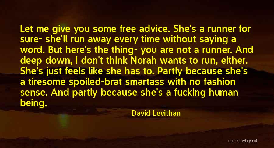 David Brat Quotes By David Levithan