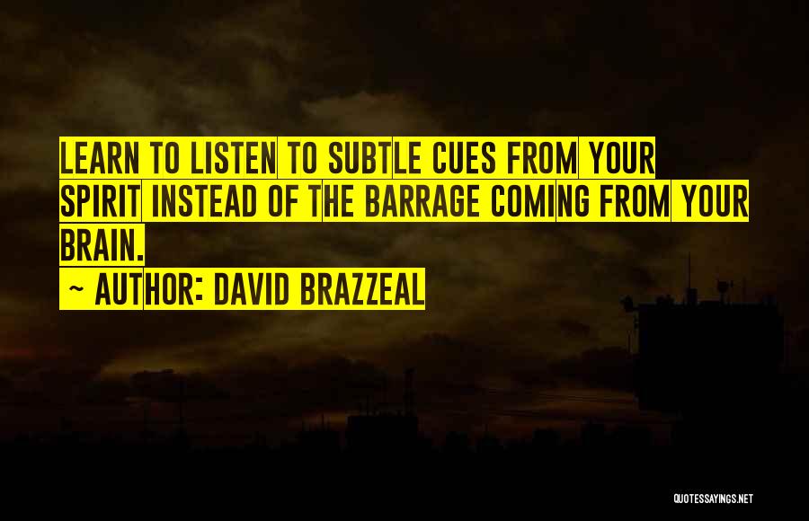 David Brazzeal Quotes 133304