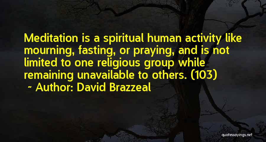 David Brazzeal Quotes 2056218