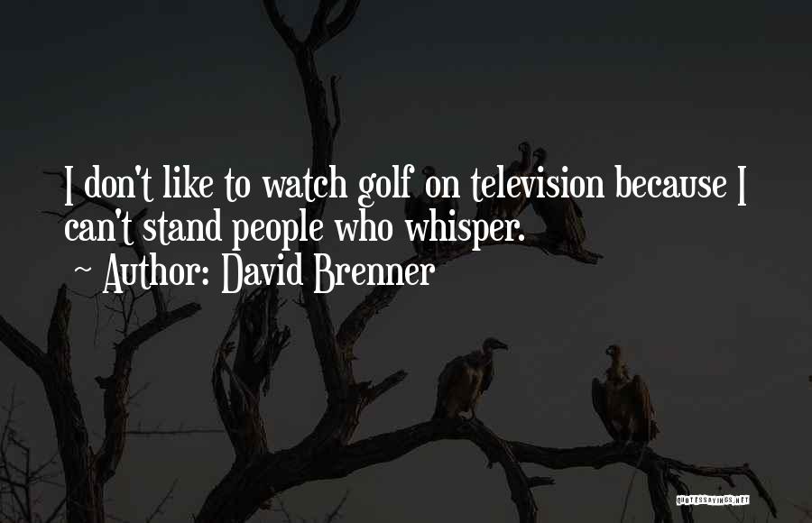 David Brenner Quotes 1440182