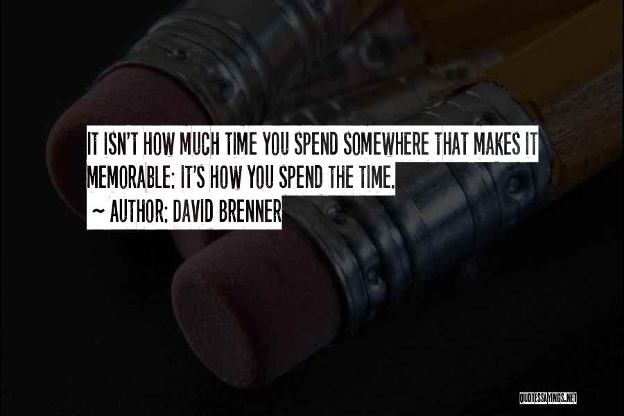 David Brenner Quotes 1551352