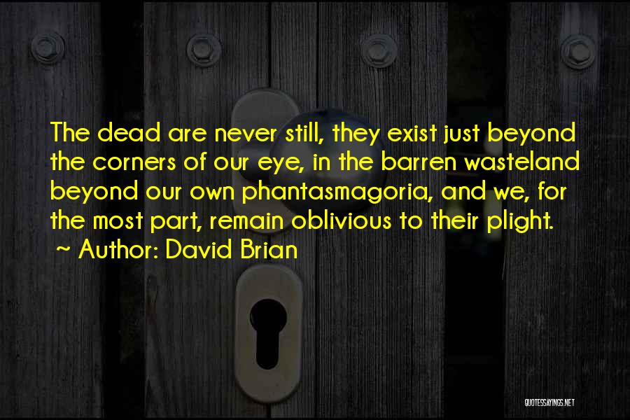 David Brian Quotes 1044519